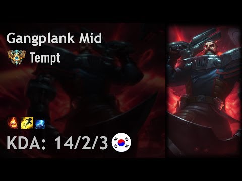 Gangplank Mid vs Kled - Tempt - KR Challenger Patch 7.12