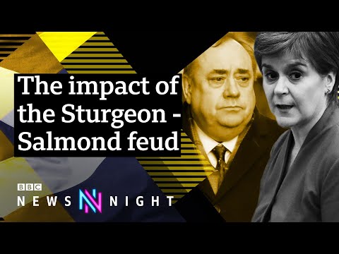 Salmond -Sturgeon之爭。What happened?- BBC新聞之夜 (The Salmond-Sturgeon feud: What happened? - BBC Newsnight)