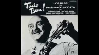Joe Pass &amp; Paulinho Da Costa - Tudo Bem ! (Full álbum)