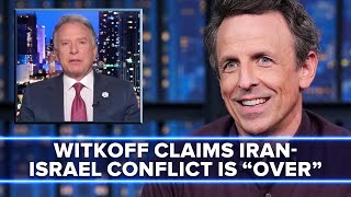 Download lagu Trump's Special Envoy to Middle East Steve Witkoff Says Iran, Israel and U.S. Conflict Is “Over' mp3