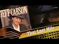Jeff Carson - That Last Mile (1995)