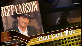 Jeff Carson - That Last Mile (1995)