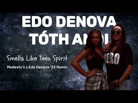Edo Denova feat. Tóth Andi (Andee) – Smells Like Teen Spirit (Modesty's x Edo Denova '23 Remix)