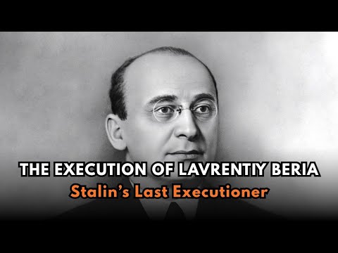 The Execution of Lavrentiy Beria — Stalin’s Last Executioner