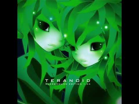 Teranoid - teranoid overground edition 1.04 (Full Album)