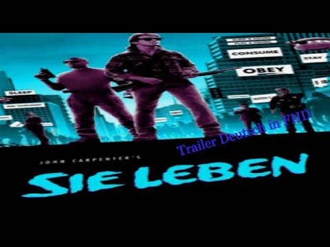 John Carpenter's - Sie Leben :Trailer Deutsch Remastered in FHD