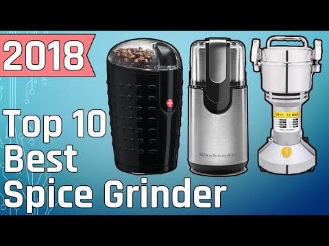 Top 10 Best Spice Grinder Buy in 2018