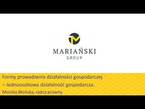 Formy prowadzenia działalności gospodarczej. Jednoosobowa działalność gospodarcza.