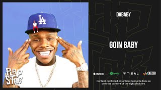 DaBaby - Goin Baby (Baby on Baby)