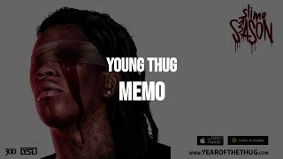 Young Thug - Memo (Clean)