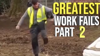 The Greatest Work Fails (To Make YOUR Day Better) Part 2