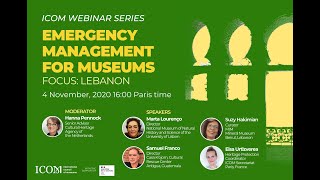 ICOM Webinar | Emergency Management for Museums: Focus Lebanon
