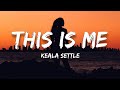 This Is Me - Keala Settle (Lyrics)