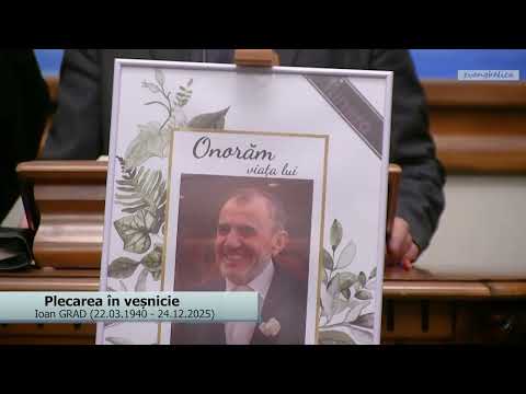 Plecarea în veșnicie - Ioan GRAD  (22.03.1940-24.12.2025)