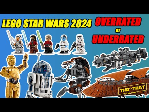 Which Lego Star Wars Sets From 2024 Are Overrated or Underrated?