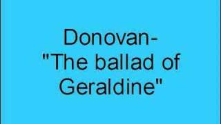 Donovan- The ballad of Geraldine