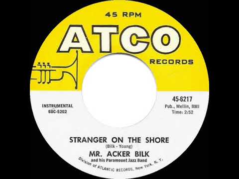 1962 HITS ARCHIVE: Stranger On The Shore - Acker Bilk (a #1 record U.S. & UK*)