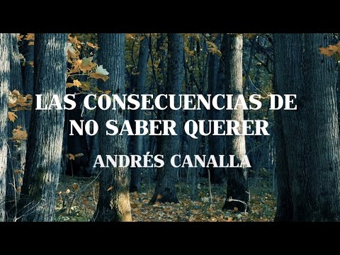 Video thumbnail for Las Consecuencias de No Saber Querer