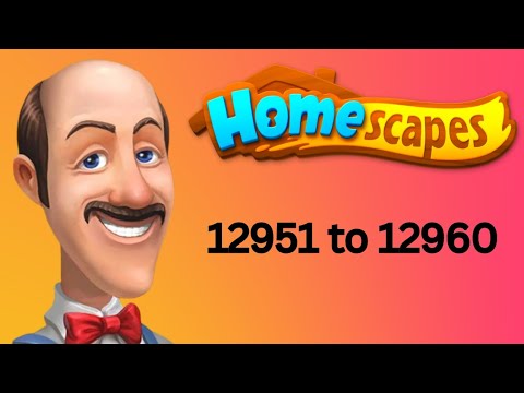 Homescapes || level 12951 to 12960