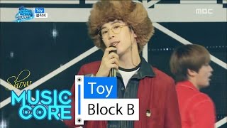 [Comeback Stage] BLOCK B - Toy, 블락비 - 토이 Show Music core 20160416