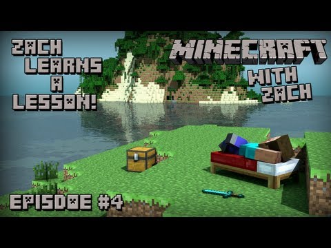 Minecraft with Zach Episode #4 - Zach Learns a Lesson!