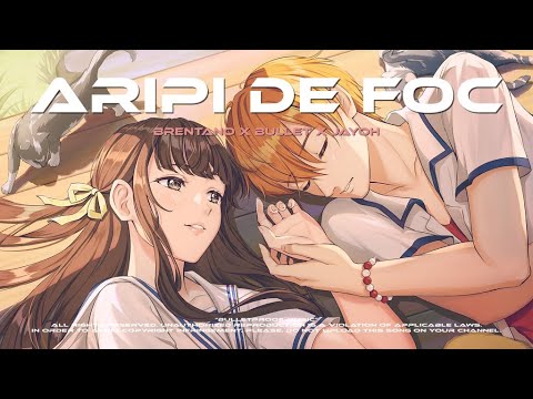Brentano x Bullet x Jayoh - ARIPI DE FOC
