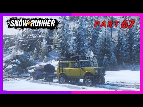 SNOWRUNNER Gameplay | Part 67 | Lost Oil Tank Deliver To The Radio Tower