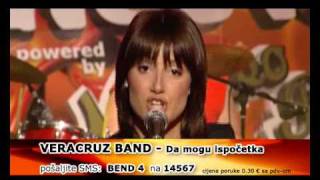 VERACRUZ BAND   Da mogu ispocetka   TOP 4