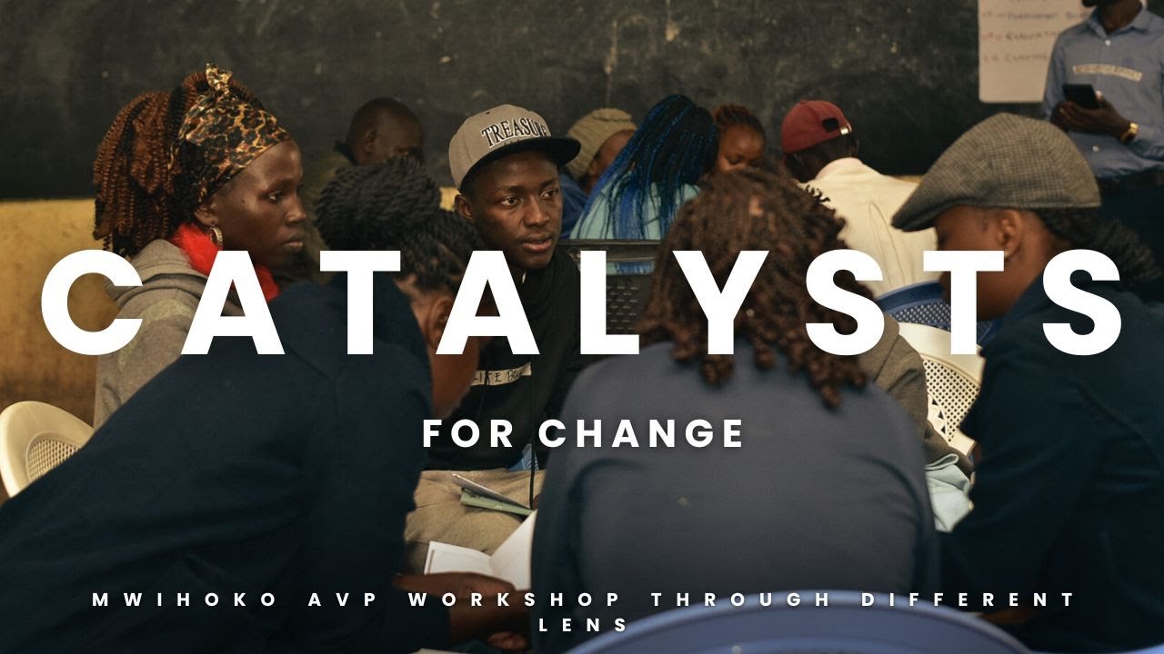 Catalysts for Change | Mwihoko AVP