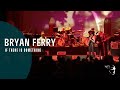 Bryan Ferry - If There Is Something (Live in Lyon ...