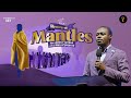 The Mystery Of Mantles The Distinct Symbol Of A Man Of Purpose Phaneroo 387 Ap Grace Lubega