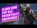 Elden Ring DLC Plans Potentially Uncovered - IGN Daily Fix
