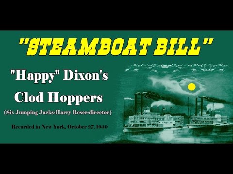 "Steamboat Bill"  Happy Dixon's Clod Hoppers 1930