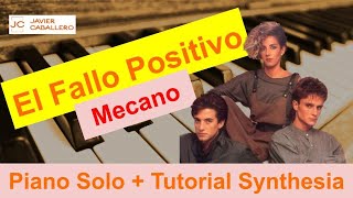 El Fallo Positivo (Mecano) - Piano Solo Cover