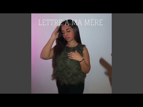 Lettre à ma mère