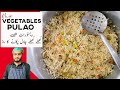 Mix Vegetables Pulao Recipe Easy Sabzi Pulao Ever Recipe Kun Foods