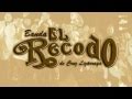 Banda El Recodo - Las Calles Enlodadas