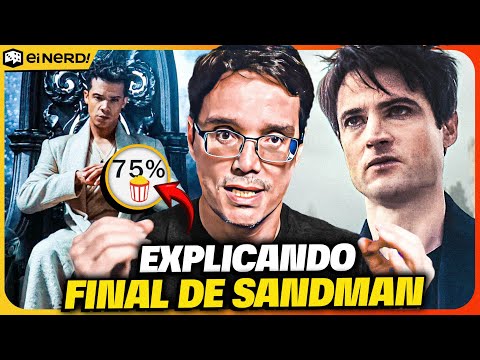 ASSISTI A SEGUNDA TEMPORADA DE SANDMAN - É A MELHOR ADAPTAÇÃO DA NETFLIX? Final Explicado!