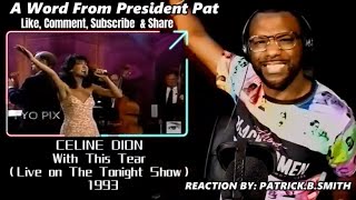 CELINE DION - With This Tear  - (Live on The Tonight Show) 1993- REACTION VIDEO