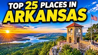 25 Hidden Gems in Arkansas You Must Visit | Things to Do in Arkansas | Worldly Traveler