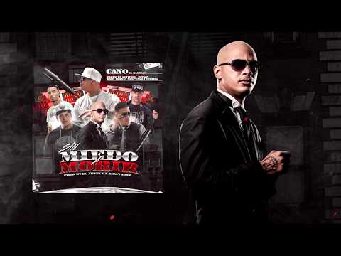 Cano El Barbaro - Sin Miedo A Morir Feat Pacho Alqaedas, Baby Johnny, Jetson El Super y más