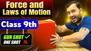 Force And Laws Of Motion Class 9 | Complete Chapter in ONE SHOT | Class 9 Science | Alakh Pandey
