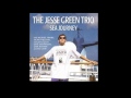 Jesse Green Trio - I Love You