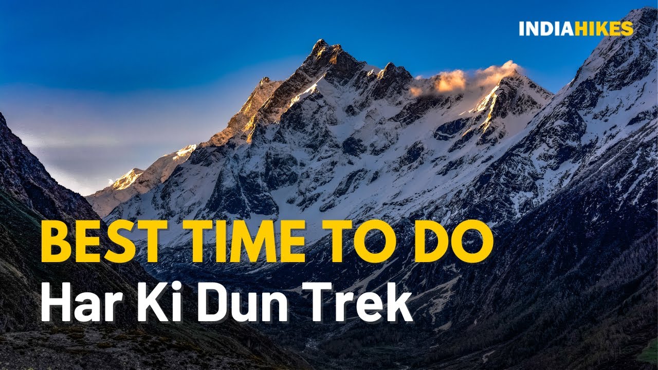 har ki dun ruinsara tal trek itinerary