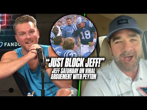 Jeff Saturday Tells Pat McAfee About Viral Moment With Peyton Manning