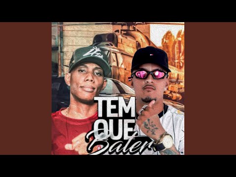 Tem Que Bater (feat. Mc Gw)