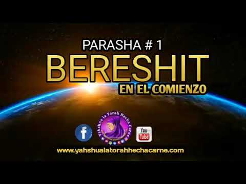 PARASHA # 1 BERESHIT (Trasmision en Vivo) - Yahshua la Torah Hecha Carne