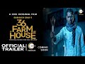 36 Farmhouse | Official Trailer | Subhash Ghai | 36 farmhouse Movie Release Date Update | Zee5