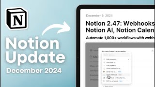 The LAST Notion update of 2024?! | Webhooks, Notion AI, Calendar, and more!