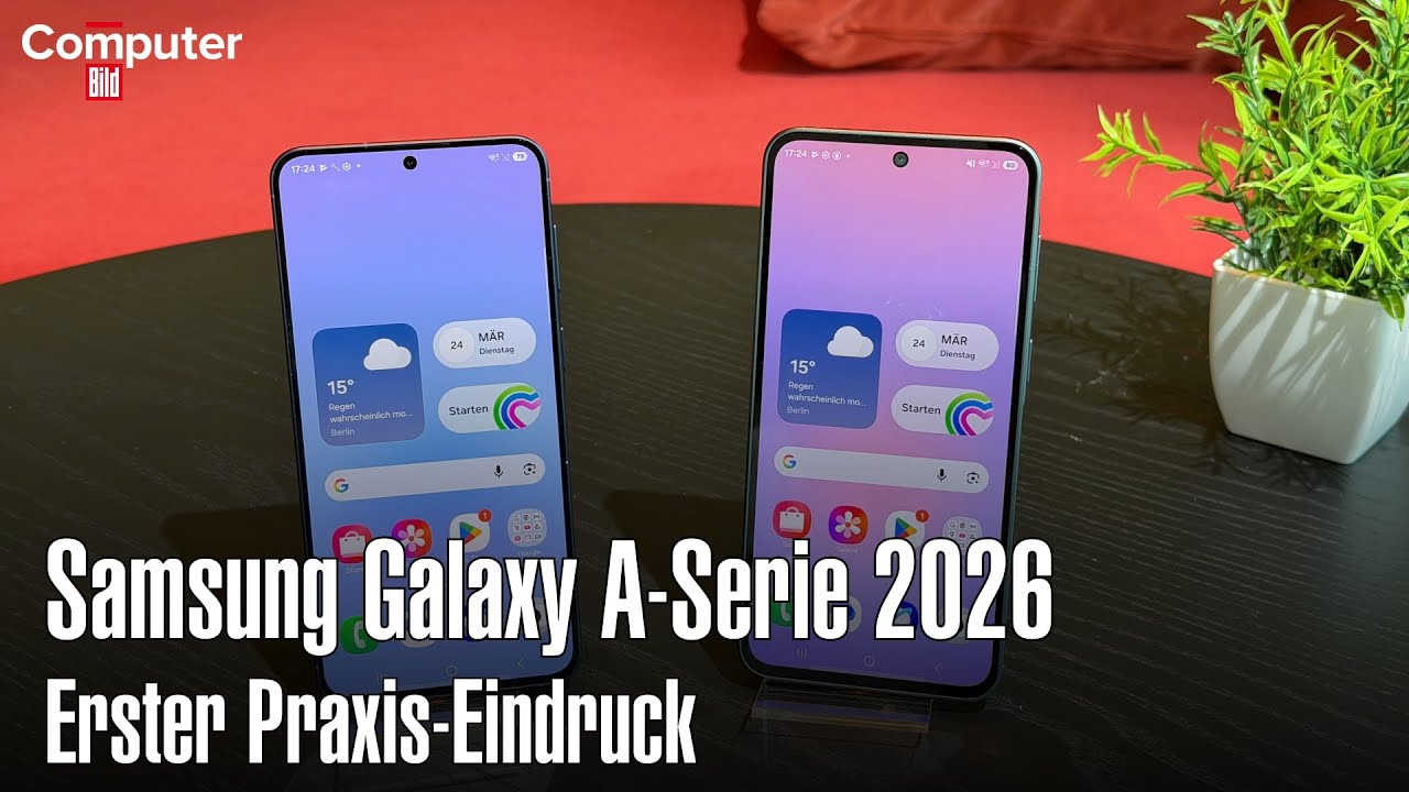 Samsung Galaxy A-Serie 2026: Erster Praxis-Eindruck